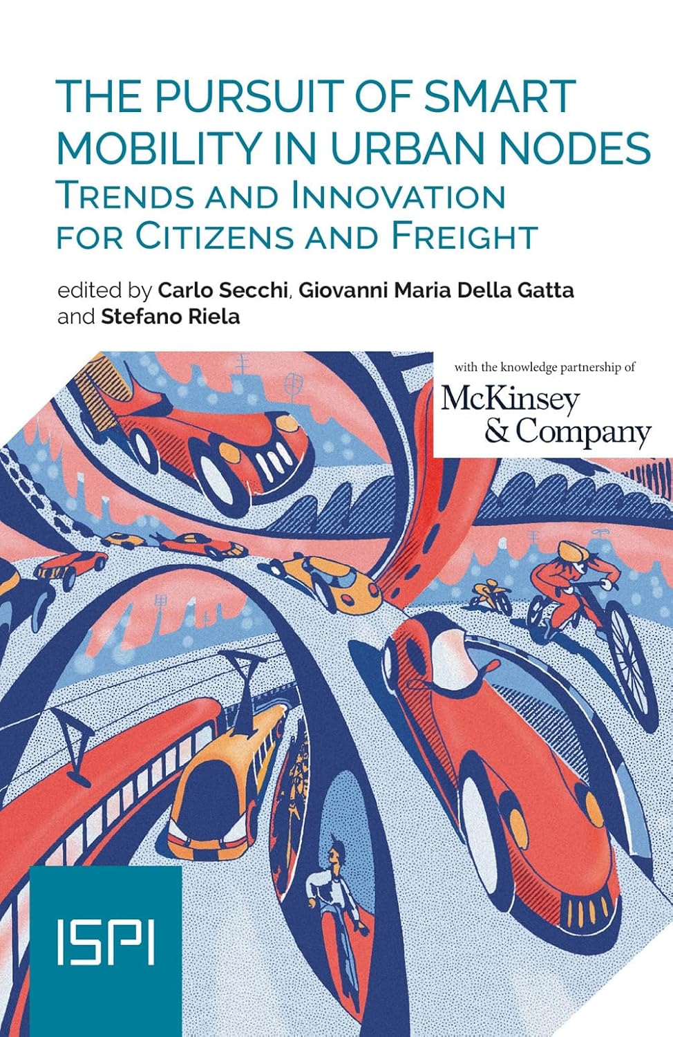 Copertina di The Pursuit of Smart Mobility in Urban Nodes